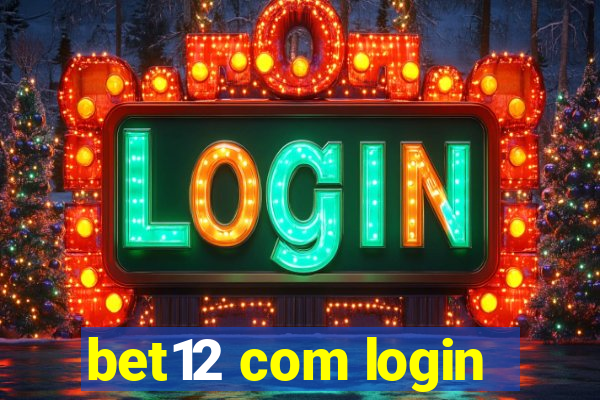 bet12 com login